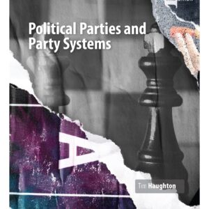 Political Parties and Party Systems